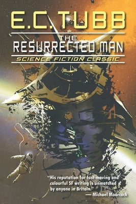 The Resurrected Man by Tubb, E. C.
