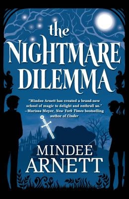 The Nightmare Dilemma by Arnett, Mindee