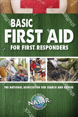 Basic First Aid for First Responders by Enberg, Bryan