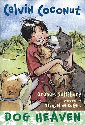 Calvin Coconut: Dog Heaven by Salisbury, Graham