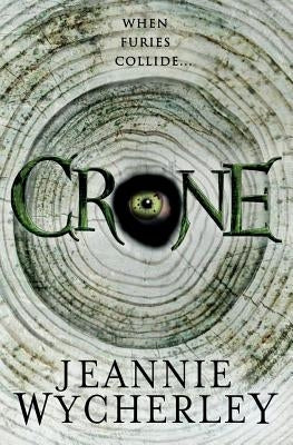 Crone by Wycherley, Jeannie
