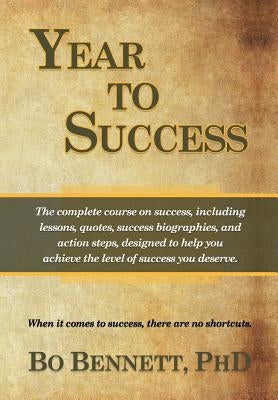 Year to Success by Bennett, Bo