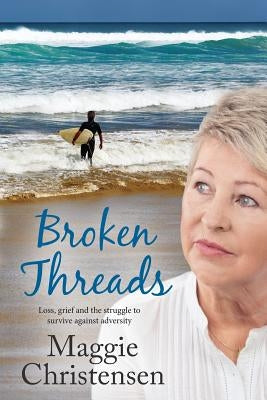 Broken Threads by Christensen, Maggie
