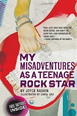 My Misadventures as a Teenage Rock Star by Raskin, Joyce