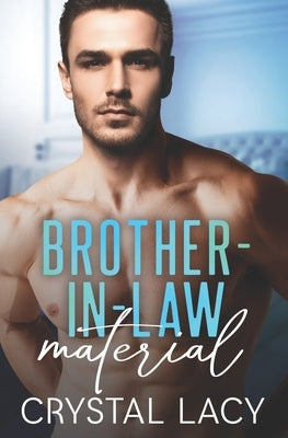 Brother-in-Law Material by Dobromylskyj, Eli