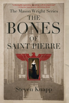The Bones of St. Pierre by Knapp, Steven