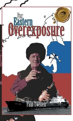 Far Eastern Overexposure by Tweiten, Paul