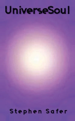 UniverseSoul by Safer, Stephen
