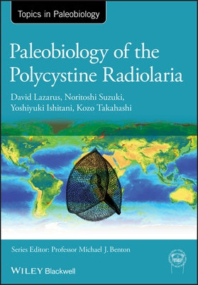 Paleobiology of the Polycystine Radiolaria by Suzuki, Noritoshi