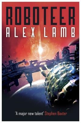Roboteer by Lamb, Alex