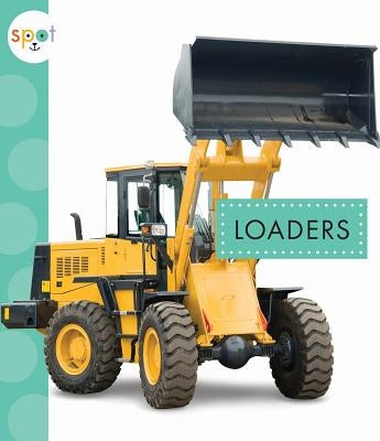 Loaders by Schuh, Mari C.