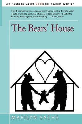 The Bears' House by Sachs, Marilyn