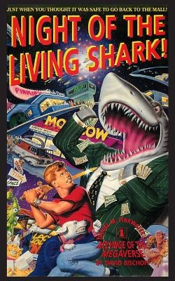 Night of the Living Shark! by Bischoff, David