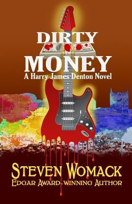 Dirty Money by Womack, Steven