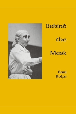 Behind the Mask by Rolfe, Bari