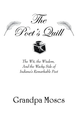 The Poets' Quill by Grandpa Moses