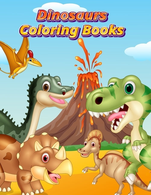 Dinosaurs Coloring Books: Dinosaur Activity Book For Toddlers and Adult Age, Childrens Books Animals For Kids Ages 3 4-8 by Publishing, Coloring Book