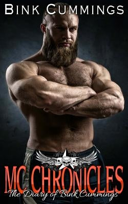 MC Chronciles: The Diary of Bink Cummings Vol 2 by Cummings, Bink