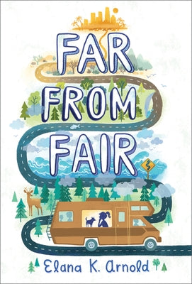 Far from Fair by Arnold, Elana K.