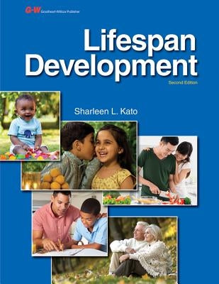Lifespan Development by Kato, Sharleen L.