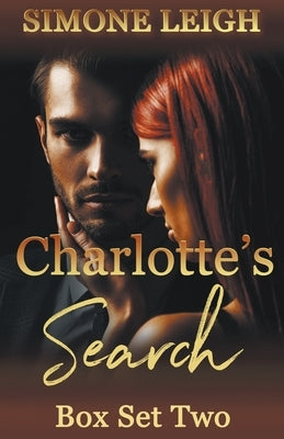 Charlotte's Search Box Set Two by Leigh, Simone