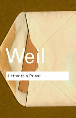 Letter to a Priest by Weil, Simone