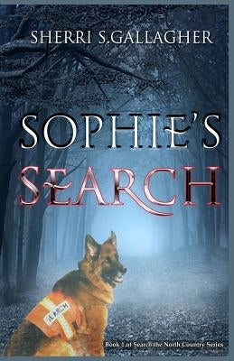 Sophie's Search by Gallagher, Sherri S.