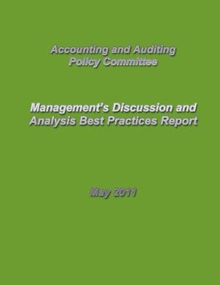 Management's Discussion and Analysis Best Practices Report by Accounting and Auditing Policy Committee