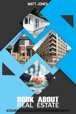 Book About Real Estate by Jones, Matt