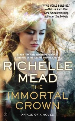 The Immortal Crown by Mead, Richelle