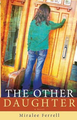 The Other Daughter by Ferrell, Miralee M.