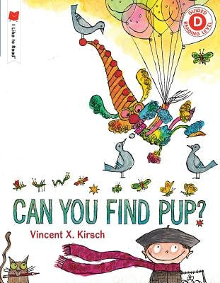 Can You Find Pup? by Kirsch, Vincent X.