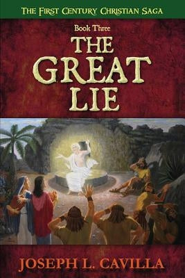 The Great Lie: A Catholic Christian Novel by Cavilla, Joseph L.