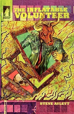 The Inflatable Volunteer by Aylett, Steve