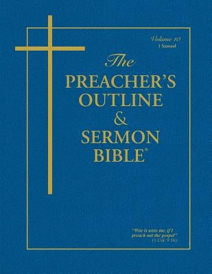 Preacher's Outline & Sermon Bible-KJV-1 Samuel by Worldwide, Leadership Ministries