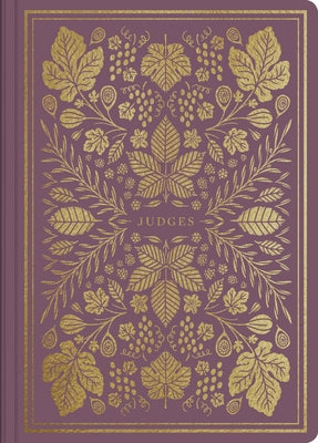 ESV Illuminated Scripture Journal: Judges by