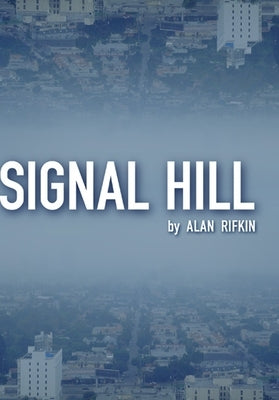 Signal Hill by Rifkin, Alan