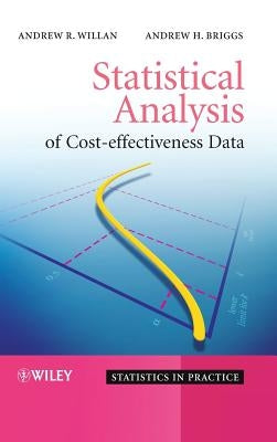 Statistical Analysis of Cost-Effective by Willan, Andrew R.