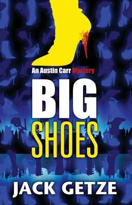 Big Shoes by Getze, Jack