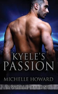 Kyele's Passion by Howard, Michelle