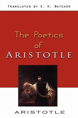 Poetics - Aristotle by Aristotle