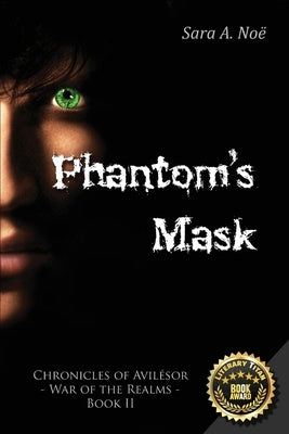 Phantom's Mask by Noë, Sara a.