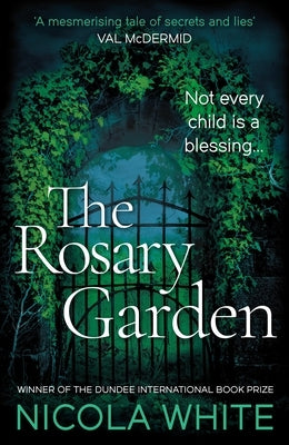 The Rosary Garden by White, Nicola