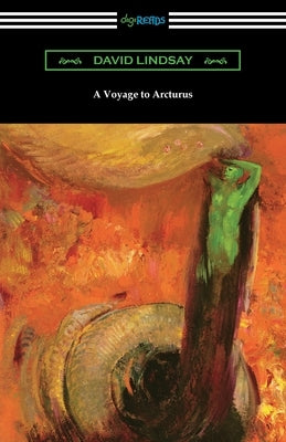 A Voyage to Arcturus by Lindsay, David