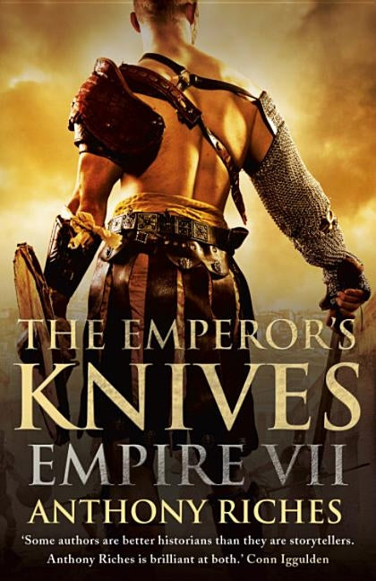The Emperor's Knives: Empire VII by Riches, Anthony