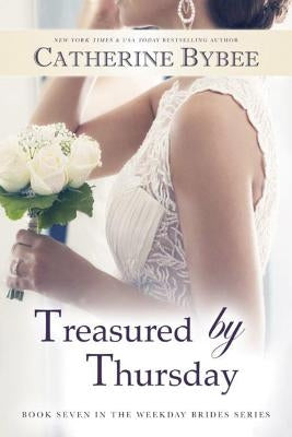 Treasured by Thursday by Bybee, Catherine