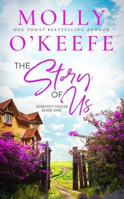 The Story Of Us by O'Keefe, Molly