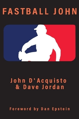 Fastball John by Jordan, Dave