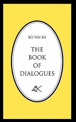 The Book of Dialogues by Bô Yin Râ