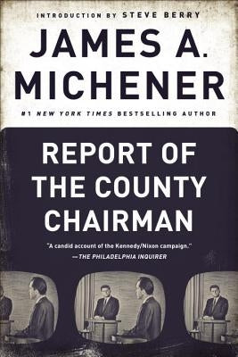 Report of the County Chairman by Michener, James A.